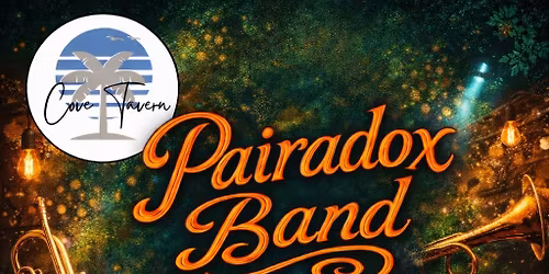 \ud83d\udd25 PAIRADOX BAND LIVE AT COVE TAVERN\ud83d\udd25