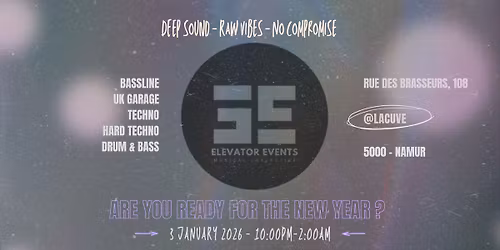 Elevator Events #3 @LaCuve