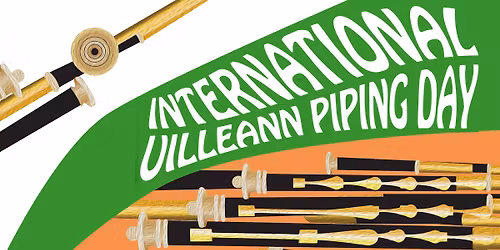 International Uilleann Piping Day