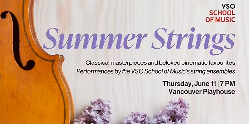 Summer Strings at Vancouver Playhouse | VSO School of Music