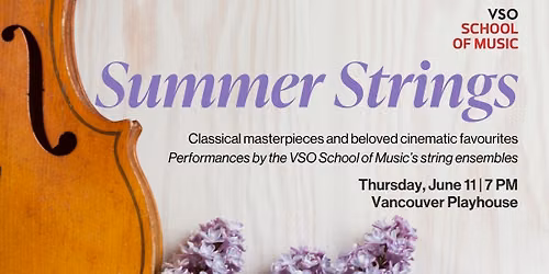 Summer Strings at Vancouver Playhouse | VSO School of Music
