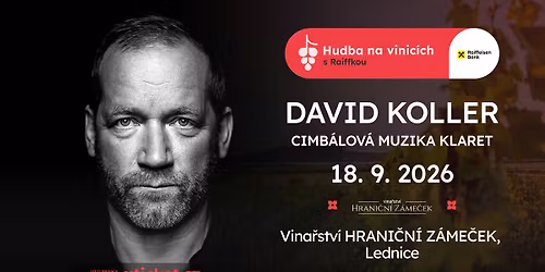 David Koller a Klaret- Vina\u0159stv\u00ed Hrani\u010dn\u00ed Z\u00e1me\u010dek - 18. z\u00e1\u0159\u00ed