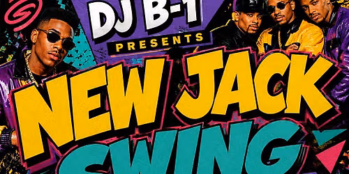 DJ B-1 PRESENTS THE New Jack Swing Day Party