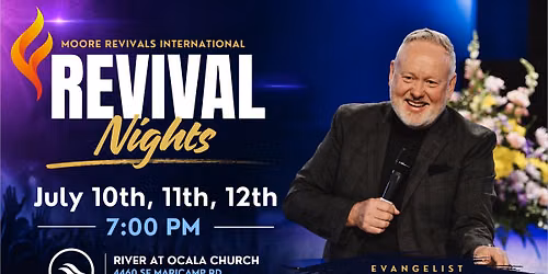 Revival Nights - Evangelist Richard Moore 