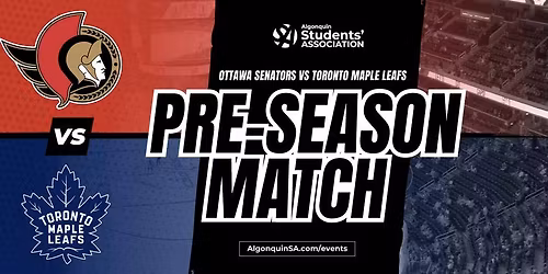 Toronto Maple Leafs at Ottawa Senators at Canadian Tire Centre