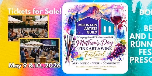 The Mountain Artists Guild Mother's Day Fine Art & Wine Festival