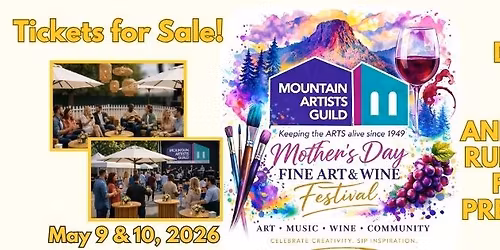 The Mountain Artists Guild Mother's Day Fine Art & Wine Festival