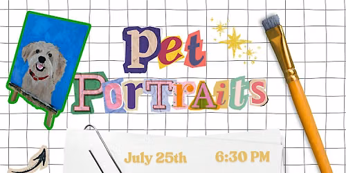 Paint your pet! July 25 - Dog Co Icehouse