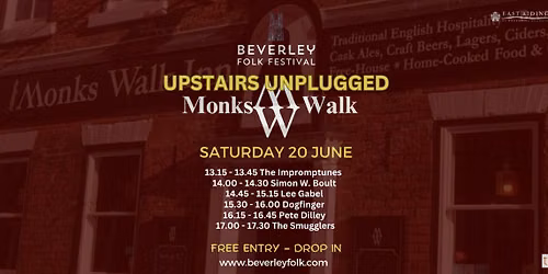 Beverley Folk Festival - Upstairs Unplugged at The Monks Walk
