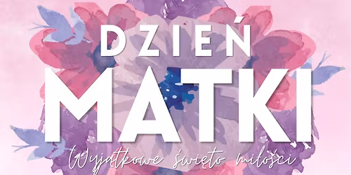 DZIE\u0143 MATKI