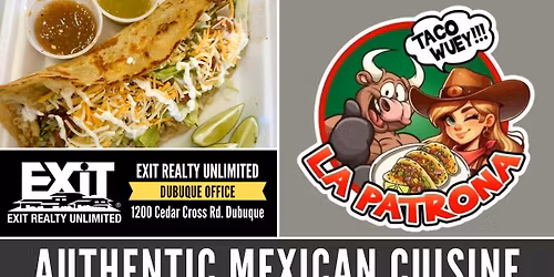 La Patrona Taco Wuey - Food Truck at EXIT Dubuque!