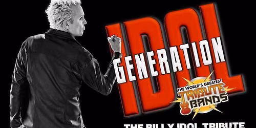 Generation Idol Billy Idol Tribute - SFSSM