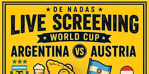 ARGENTINA V AUSTRIA: World Cup 2026 (Notting Hill)