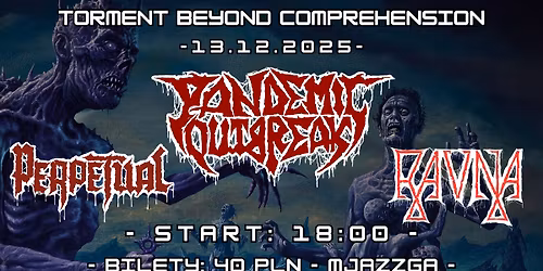 T.B.C - PANDEMIC OUTBREAK X PERPETUAL X RAVNA