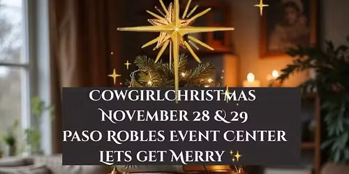Cowgirl Christmas Paso Robles, CA