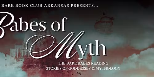 Bare Book Club presents: Babes of Myth