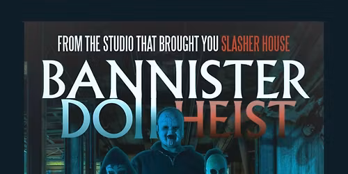 Bannister Doll Heist