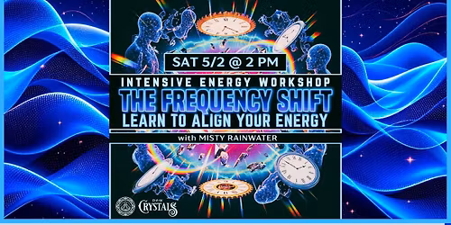 The Frequency Shift: Learn align your energy!