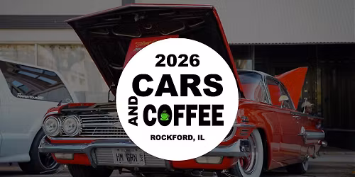 Cars and Coffee Rockford: May