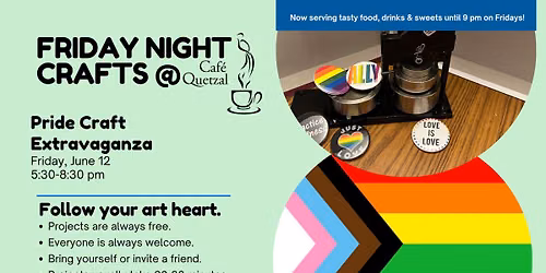 Friday Night Crafts: Pride Craft Extravaganza