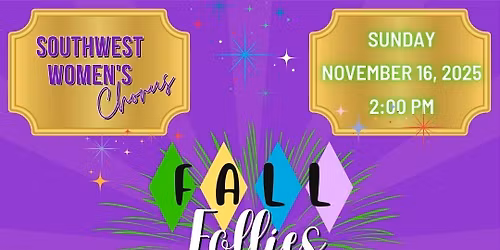 Southwest Women's Chorus presents Fall Follies