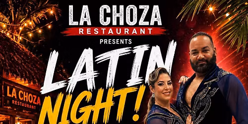 La Choza Latin Night