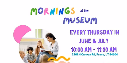 Mornings at the Museum