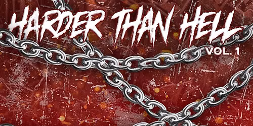 HARDER THAN HELL VOL.1