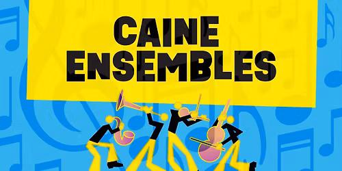 Caine Ensembles