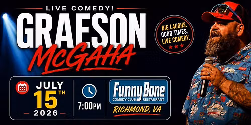 Graeson Mcgaha @Funny Bone Comedy Club Richmond, VA