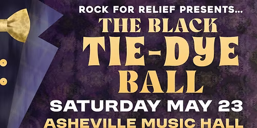 Rock for Relief: Black Tie-Dye Ball