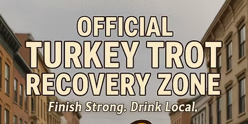 \ud83e\udd83\ud83c\udfc3\u200d\u2642\ufe0f TROY TURKEY TROT \u2013 OFFICIAL RECOVERY ZONE \ud83c\udf7b