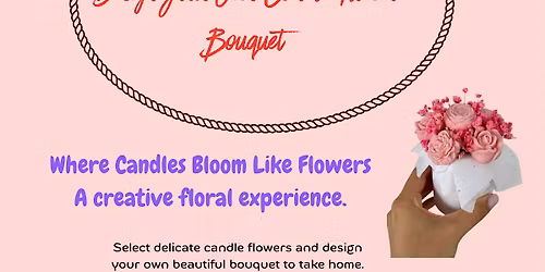 Design Your Own Candle Flower Bouquet