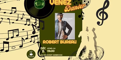 Venez danser: soir\u00e9e de danse avec Robert Bureau et ses tiroirs