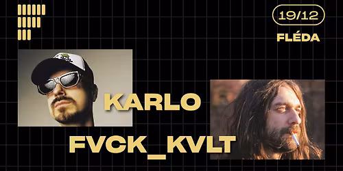 Karlo + Fvck_kvlt | Fl\u00e9da | 19. 12. 2025