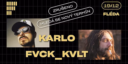 ZRU\u0160ENO: Karlo + Fvck_kvlt | Fl\u00e9da | 19. 12. 2025