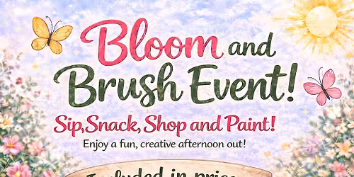 May 9th Saturday- Mothers Day Weekend- Sip, Snack, Shop and Paint 1:00-4:00p