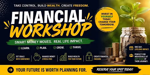 Financial Education & Wealth Building Workshop | Every Tuesday & Saturday