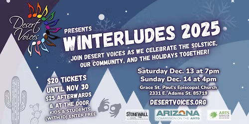 Desert Voices Presents: Winterludes 2025!