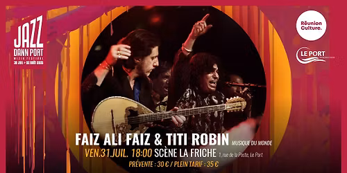 FAIZ ALI FAIZ & TITI ROBIN  Faiz Ali Faiz & Titi Robin (musique du monde, Pakistan\/France)