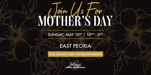 Mother's Day Brunch | East Peoria Johnny's Italian Steakhouse