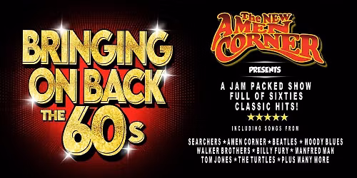 New Amen Corner: Bringing On Back the 60s at The Stables, Milton Keynes