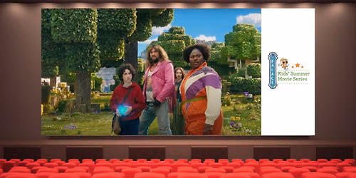 Kid's Summer Movie Series: A Minecraft Movie (PG)