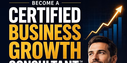 Become a Certified Business Growth Consultant\u2122