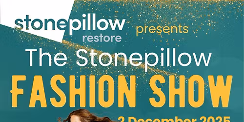 The Stonepillow Fashion Show