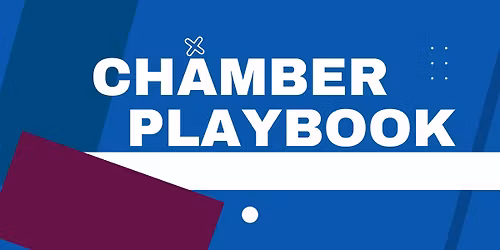 Chamber Playbook - New Chamber Member Workshop