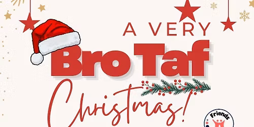 A Very Bro Taf Christmas 2025