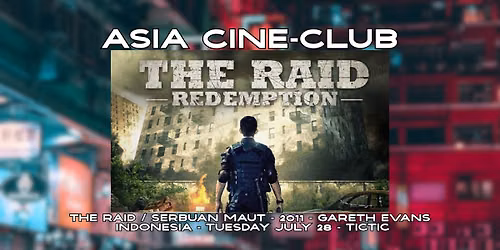 Asia Cine-Club: The Raid (Serbuan Maut)