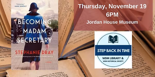 Step Back In Time Book Group: Becoming Madam Secretary