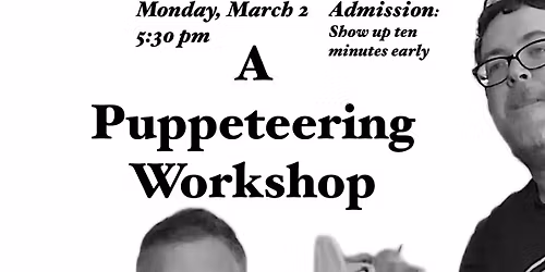 A Puppeteering Workshop